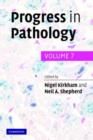 Progress in Pathology: Volume 7 - Book
