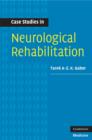 Case Studies in Neurological Rehabilitation - Book