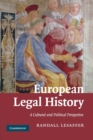 European Legal History : A Cultural and Political Perspective - Book