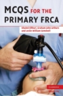 MCQs for the Primary FRCA - Book