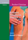 Pediatric Anesthesia Practice - Book