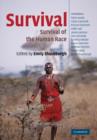 Survival : The Survival of the Human Race - Book