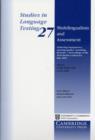 Multilingualism and Assessment : Achieving Transparency, Assuring Quality, Sustaining Diversity - Proceedings of the ALTE Berlin Conference May 2005 - Book