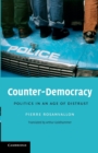 Counter-Democracy : Politics in an Age of Distrust - Book