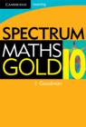 Spectrum Mathematics Gold Year 10 : Year 10 - Book