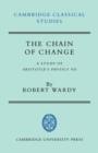 The Chain of Change : A Study of Aristotle's Physics VII - Book