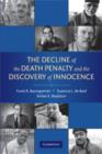 The Decline of the Death Penalty and the Discovery of Innocence - Book