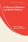 A Theory of Fairness and Social Welfare - Book