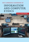 The Cambridge Handbook of Information and Computer Ethics - Book