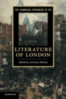 The Cambridge Companion to the Literature of London - Book