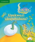 Uyakwazi ukujubalaza? (IsiXhosa) - Book