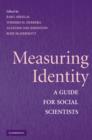 Measuring Identity : A Guide for Social Scientists - Book