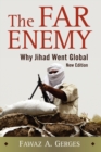 The Far Enemy : Why Jihad Went Global - Book