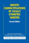 Smooth Compactifications of Locally Symmetric Varieties - Book