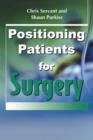 Positioning Patients for Surgery - Book