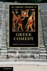 The Cambridge Companion to Greek Comedy - Book