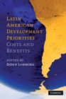 Latin American Development Priorities : Costs and Benefits - Book
