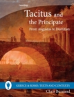 Tacitus and the Principate : From Augustus to Domitian - Book