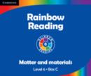 Rainbow Reading Level 6 - Matter and Material Kit Box C : Level 6 - Book