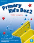 Primary Kid's Box Level 2 Teacher's Book with Audio CD Polish Edition - Book