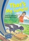 Bright Sparks: That's My Lunch - Book
