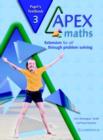 Apex Maths 3 Pupil's Textbook : Extension for all through Problem Solving - Book