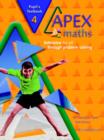 Apex Maths 4 Pupil's Textbook : Extension for all through Problem Solving - Book