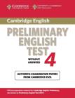 Cambridge Preliminary English Test 4 Student's Book : Examination Papers from the University of Cambridge ESOL Examinations - Book