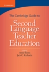 Cambridge Guide to Second Language Teacher Education - Book