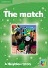 The Match Level 4 : A Neighbours Story - Book