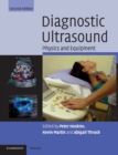 Diagnostic Ultrasound : Physics and Equipment - Book
