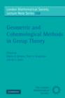 Geometric and Cohomological Methods in Group Theory - Book
