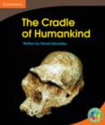 Rainbow Reading Level 4 - Archaeology: Cradle of Humankind Box D : The Cradle of Humankind Level 4 - Book