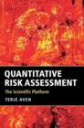 Quantitative Risk Assessment : The Scientific Platform - Book