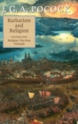 Barbarism and Religion: Volume 5, Religion: The First Triumph - Book