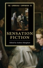 The Cambridge Companion to Sensation Fiction - Book