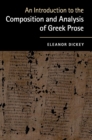 An Introduction to the Composition and Analysis of Greek Prose - Book
