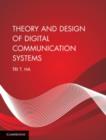 Theory and Design of Digital Communication Systems - Book