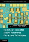 Nonlinear Transistor Model Parameter Extraction Techniques - Book