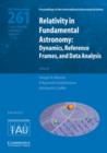Relativity in Fundamental Astronomy (IAU S261) : Dynamics, Reference Frames, and Data Analysis - Book