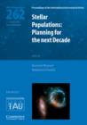 Stellar Populations (IAU S262) : Planning for the Next Decade - Book
