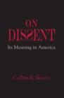 On Dissent : Its Meaning in America - Book