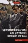 Operation Barbarossa and Germany's Defeat in the East - Book