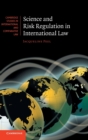 Science and Risk Regulation in International Law - Book