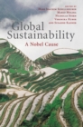Global Sustainability : A Nobel Cause - Book