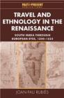 Travel and Ethnology in the Renaissance : South India through European Eyes, 1250-1625 - Book