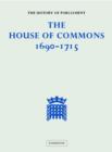 The History of Parliament: the House of Commons, 1690-1715 [5 volume set] - Book