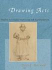 Drawing Acts : Studies in Graphic Expression and Representation - Book