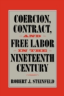 Coercion, Contract, and Free Labor in the Nineteenth Century - Book
