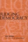 Judging Democracy : The New Politics of the High Court of Australia - Book